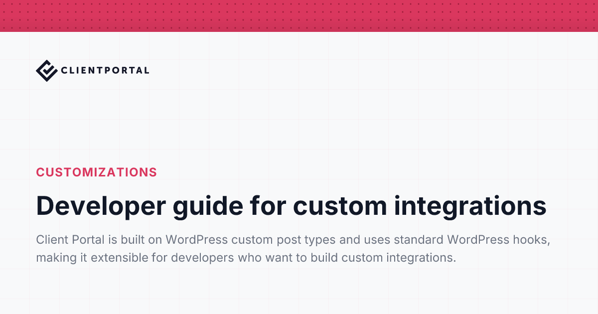Developer guide for custom integrations | Client Portal Help Center